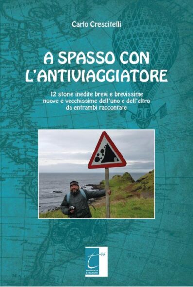 A SPASSO CON L’ANTIVIAGGIATORE