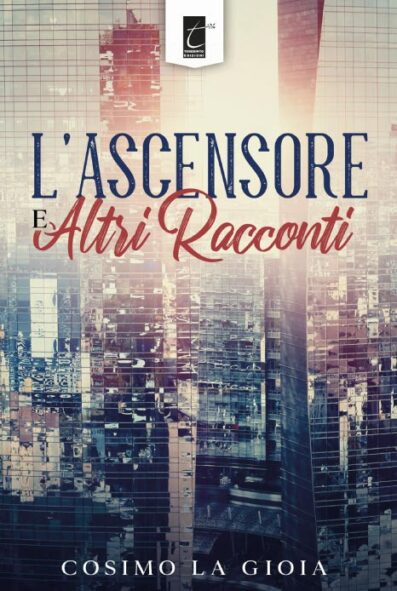L’ASCENSORE E ALTRI RACCONTI