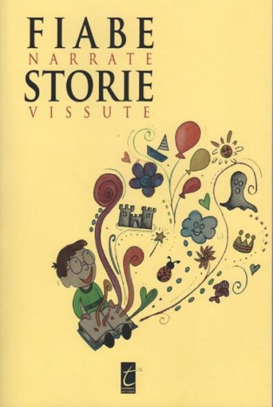 FIABE NARRATE. STORIE VISSUTE
