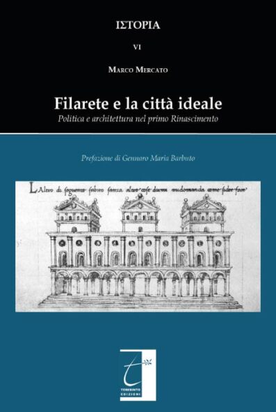 FILARETE E LA CITTÀ IDEALE