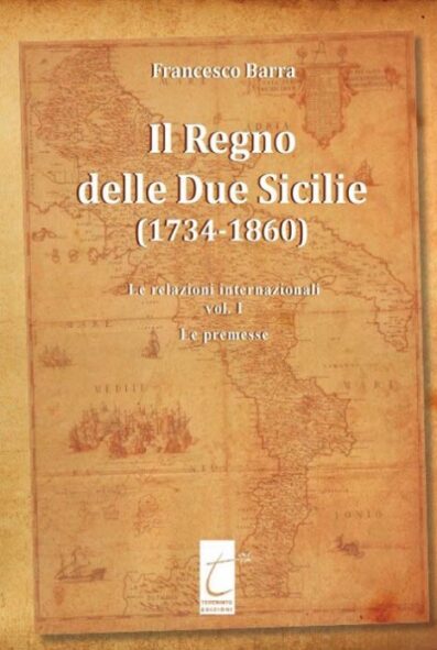 IL REGNO DELLE DUE SICILIE (1734-1860)