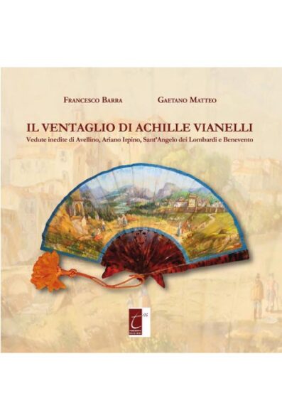 IL VENTAGLIO DI ACHILLE VIANELLI