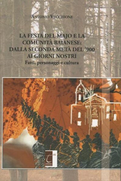 LA FESTA DEL MAJO E LA COMUNITÀ BAIANESE