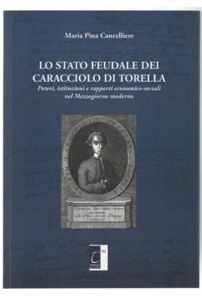 LO STATO FEUDALE DEI CARACCIOLO DI TORELLA