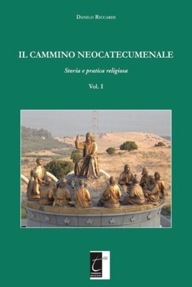 IL CAMMINO NEOCATECUMENALE (VOL. 1)