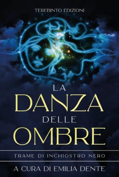 LA DANZA DELLE OMBRE