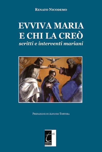 EVVIVA MARIA E CHI LA CREÒ