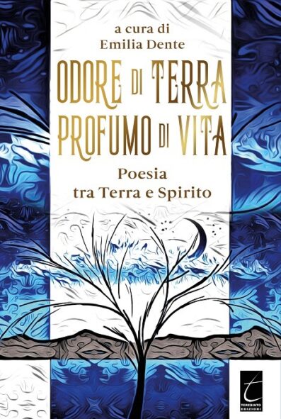 ODORE DI TERRA PROFUMO DI VITA