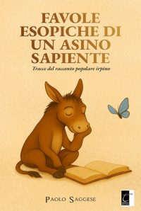 FAVOLE ESOPICHE DI UN ASINO SAPIENTE